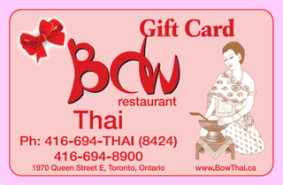 Bow Thai Restaurant Gift Card.